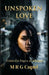 Unspoken Love: From the Pages of Memory by M. R. G. Cupid