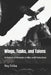 Wings, Tusks, and Talons: A History of Animals in War and Protection by Roy Shiba
