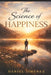 The Science of Happiness by Fernan Vargas, Daniel Jimenez