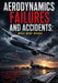 Aerodynamics Failures and Accidents by Alpha 24