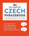 The Complete Czech Phrasebook: 1,200 Everyday Phrases for Real-Life Situations, Core Vocabulary for Daily Communication, A Practical Speaking Guide by Duygu Mengioglu