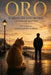 Oro: Il gatto che rese preziosa la vita di Matteo by Giovanni Labia