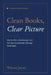 Clean Books, Clear Picture: How to Hire a Bookkeeper and Get Your QuickBooks Cleanup Done Right by Winnie Jayne