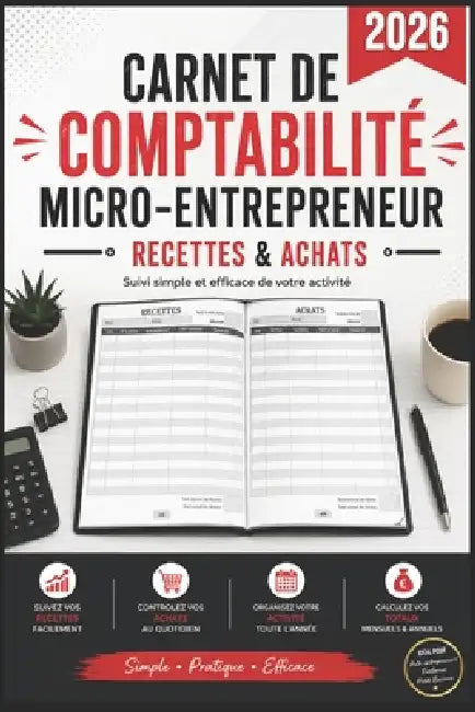 Carnet de Comptabilité Micro-Entrepreneur 2026: Suivi simple des recettes & achats - Auto-entrepreneur, freelance, Vinted, e-commerce by Opus Studio