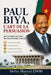 Paul Biya, l'Art de la Persuasion: Une lecture politique du pouvoir dans la durée by Jean Ediegnie, Idriss Marcel Enoh