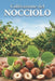 Coltivazione del nocciolo: Un approccio sistematico alla creazione e alla gestione di un noccioleto per rese stabili by Svitana