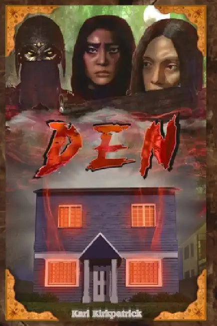 Den by Karl Kirkpatrick