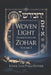 Woven Light Commentary On Zohar Volume 3 by Kamil Levi Pyka Penner