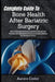 Complete Guide To Bone Health After Bariatric Surgery: Restore Strength And Proven Nutrition And Lifestyle Strategies For Lifelong Bone Resiliencend D by Aurora Cedor