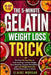 The 5-Minute Gelatin Weight Loss Trick: The Easy 30-Day Plan to Curb Cravings, Control Hunger, Stop Snacking, Support Metabolism, and Lose Weight Natu by Claire Morgan