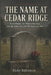 The Name At Cedar Ridge: Dawn Olanick, the Princess Doe Case, and the Murder Record Still Waiting to Close by Ricky Indrawan