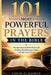 101 Most Powerful Prayers in the Bible: Transformational Bible Prayers for Healing, Breakthrough, Faith, and Spiritual Growth by Louis C. Gomez