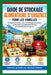 Guide de stockage d'urgence des aliments pour les familles: Protégez votre foyer grâce à un stockage alimentaire à long terme, à la préparation de l'e by Kaleigh S. Gracia