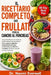 Il Ricettario Completo Dei Frullati Per Il Cancro Al Pancreas: Una guida efficace per preparare frullati nutrienti che favoriscono forza, supporto dig by Naomi Everwell