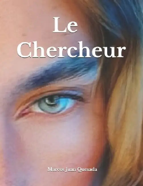 Le Chercheur by Marcos Juan Quesada