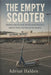 The Empty Scooter: Michaela Joy Garecht, the Hayward Abduction, and the Thirty-Year Search for Answers by Adrian Halden