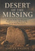 Desert of the Missing: Michelle Valdez, the Unsolved Murder of a Young Mother-to-Be, and the West Mesa Graves by Adrian Halden