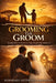 Grooming the Groom: Raising Boys to Become Loving, Responsible Husbands by Stephen Blessed Imhanralu, Anthonia Blessing Ighodalo