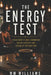 The Energy Test: A Field Guide to Small Encounters, Mutual Curiosity, and Leaving at the Right Time by MM Williams