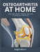 Osteoarthritis at Home: Joint Care Habits, Mobility Tips, and Planning for Flare Days by Bright Wilson