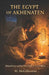 The Egypt of Akhenaten: Monotheism and the First God 1350 BCE by Michael McGilbourne