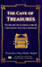 The Cave of Treasures - Patriarchs and Kinds from Creation to the Crucifixion: Presented in Clear Modern English with Original Commentary by E. A. Wallis Budge, Robert Treynol