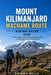 Mount Kilimanjaro Machame Route Hiking Guide 2026: A Step by Step Landmark Based Navigation Guide to Africa's Most Iconic Trekking Route by Ariana Belle