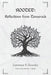 Rooted: Reflections from Tamarack by Lawrence E. Gourley
