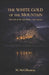 The White Gold of the Mountain: The Celts & The Salt Route Alpine Europe 800-400 BCE by Michael McGilbourne