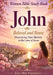 Women Bible Study Book John: Beloved and Brave: Discovering Your Identity in the Love of Jesus by Jesus Bible Foundation