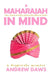 A Maharajah in Mind: Love, travel, and the search for work in India by Andrew Daws