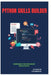 Python Skills Builder: Exercises for Stronger Developers by Raymond Colebrook