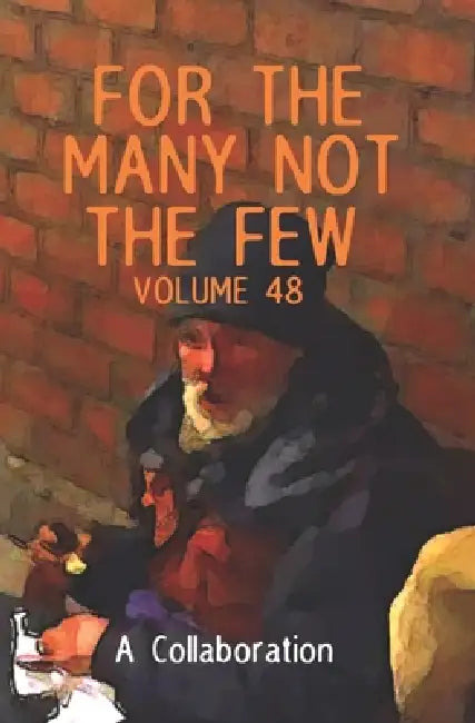 For The Many Not The Few Volume 48 by Various, Meek, Meek
