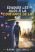 Éduquer Les Ados À La Confiance de la Rue: Protégez votre enfant des mauvaises influences, des situations à risque et des mauvais choix tout en favori by Naomi Crestwell