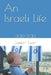 An Israeli Life: 2012-2013 by Joseph S. Bloch