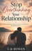 Stop Overthinking Your Relationship: Understand Relationship Anxiety, Let Go of Fear, and Feel Secure in Love by L. K. Rowan