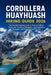 Cordillera Huayhuash Hiking Guide 2026: The Essential Walking Guide to Peru's Cordillera Huayhuash with Route Navigation, Acclimatization Strategies, by Scarlett Bennett