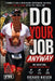 Do Your Job Anyway: A Memoir of Endurance, Brain Injury, Brotherhood, and the Work After the Finish Line by Richard Nasser