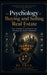 The Psychology of Buying and Selling Real Estate: Why Property Decisions Are Never Just About Property: Understanding Fear, Trust, Identity, Emotion, by Di Tran University, Di Tran