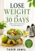 Lose Weight in 30 Days by Tahir Jamil