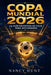 Copa Mundial 2026: La Guía Definitiva de Viaje para Aficionados by Nancy Hunt