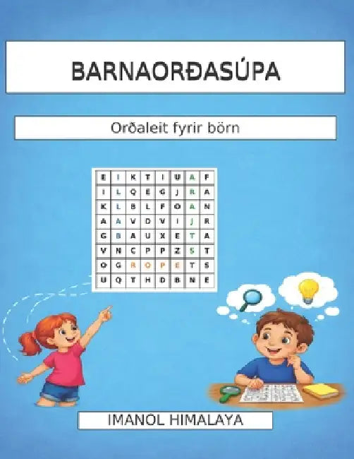 Barnaorðasúpa: Orðaleit fyrir börn by Imanol Himalaya