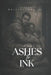 Ashes to Ink by Wellingtone Ojiambo