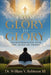 From Glory to Glory: Transformation Into the Image of Christ by III Robinson William V.