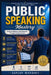 Public Speaking: Build Confidence and Influence Through Communication by Sanjay Mandavi