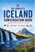 The Complete Iceland Conversation Guide: Essential English-Icelandic Phrases for Travel, Daily Life & Local Communication by Liora Crest