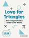 Love for Triangles: How Trigonometry Effects the World by Jacob Kohannim
