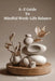 A-Z Guide to Mindful Work-Life Balance by Dean Rodnicki