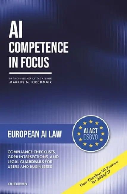 AI and the Law - Understanding the EU AI Act, Copyright and Liability: Stay on the right side of the EU AI Act: clear rules on copyright, liability an by Markus Kirchmair