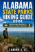 Alabama State Parks Hiking Guide 2026: Nature Trails, Waterfalls & Hidden Southern Adventures by Lamina J. a.